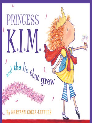 cover image of Princess K.I.M. and the Lie That Grew